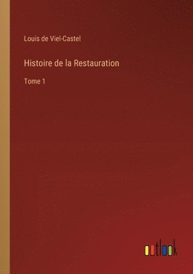 bokomslag Histoire de la Restauration