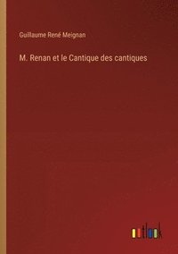 bokomslag M. Renan et le Cantique des cantiques