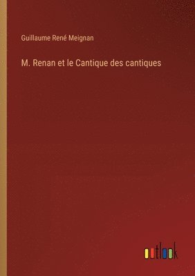 M. Renan et le Cantique des cantiques