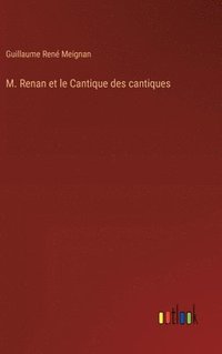 bokomslag M. Renan et le Cantique des cantiques