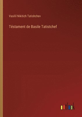 bokomslag Téstament de Basile Tatistchef