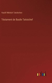 bokomslag Téstament de Basile Tatistchef