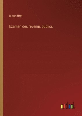 bokomslag Examen des revenus publics