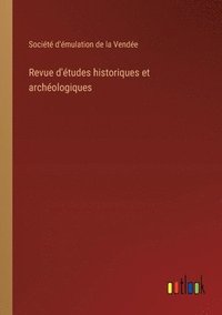 bokomslag Revue d'tudes historiques et archologiques