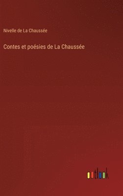 bokomslag Contes et posies de La Chausse