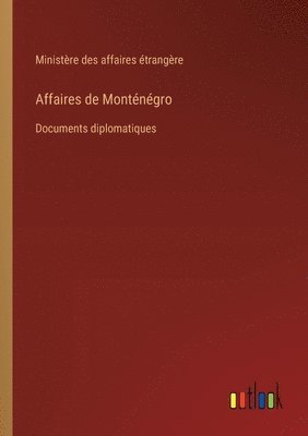 bokomslag Affaires de Montngro
