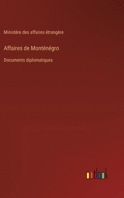 bokomslag Affaires de Monténégro