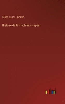 Histoire de la machine  vapeur 1