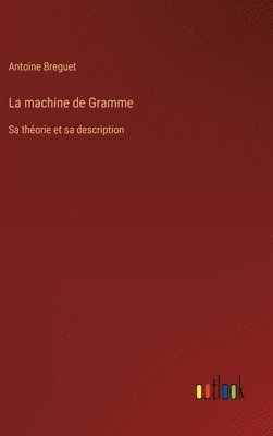 bokomslag machine de Gramme