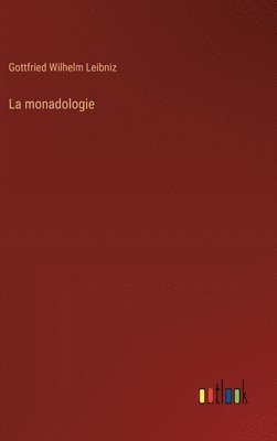 bokomslag La monadologie