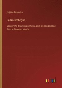 bokomslag La Norambgue