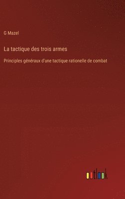 bokomslag tactique des trois armes