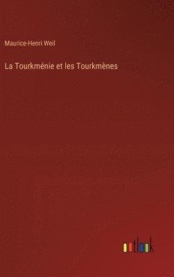 bokomslag Tourkménie et les Tourkmènes