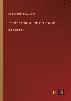 bokomslag conflit entre la Russie et la Chine