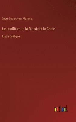bokomslag conflit entre la Russie et la Chine