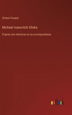 bokomslag Michael Ivanovitch Glinka