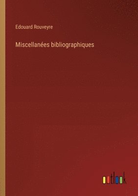 Miscellanes bibliographiques 1