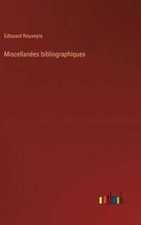 bokomslag Miscellanes bibliographiques