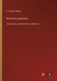 bokomslag Monnaies gauloises