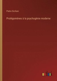 bokomslag Prolgomnes  la psychognie moderne