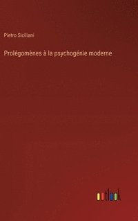 bokomslag Prolgomnes  la psychognie moderne