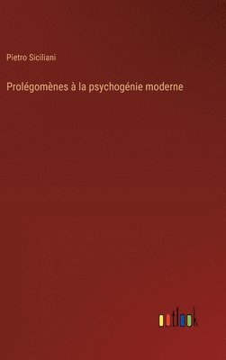 Prolgomnes  la psychognie moderne 1