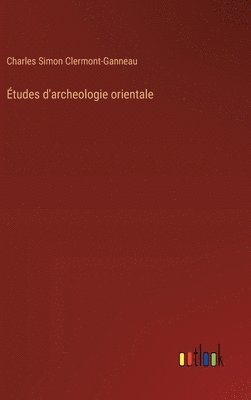 bokomslag tudes d'archeologie orientale