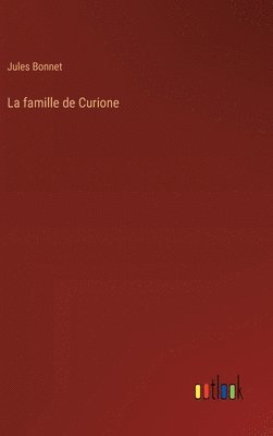 bokomslag La famille de Curione