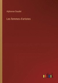 bokomslag Les femmes d'artistes