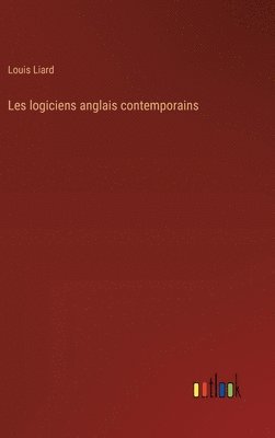 bokomslag Les logiciens anglais contemporains