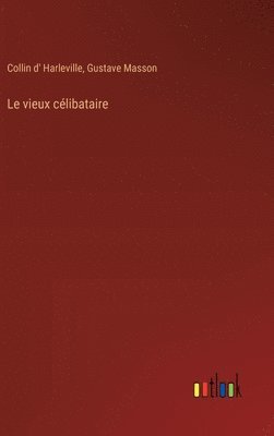 bokomslag vieux célibataire