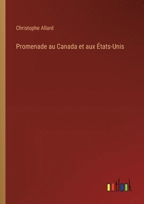 bokomslag Promenade au Canada et aux États-Unis