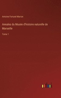 bokomslag Annales du Musée d'histoire naturelle de Marseille
