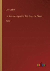 bokomslag Le livre des syndics des tats de Barn