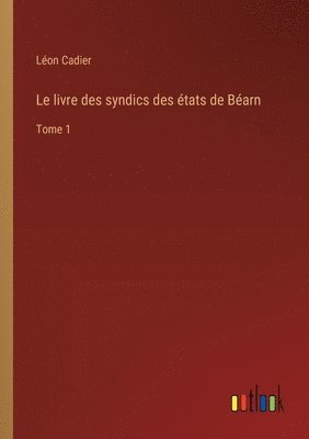 bokomslag livre des syndics des états de Béarn