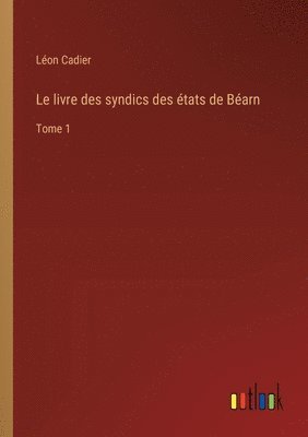 Le livre des syndics des tats de Barn 1