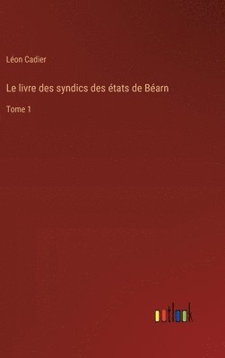 bokomslag livre des syndics des états de Béarn