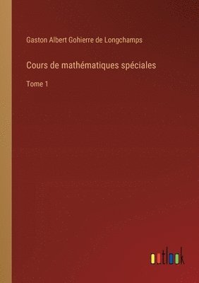 bokomslag Cours de mathmatiques spciales