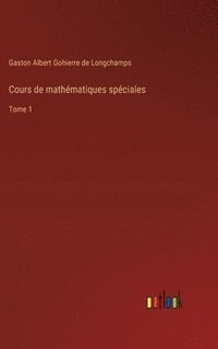 bokomslag Cours de mathmatiques spciales