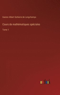 bokomslag Cours de mathmatiques spciales