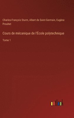 bokomslag Cours de mcanique de l'cole polytechnique