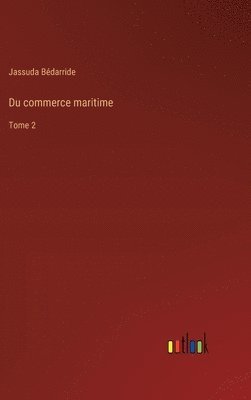 bokomslag Du commerce maritime