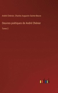bokomslag Oeuvres potiques de Andr Chnier