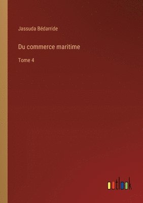 bokomslag Du commerce maritime