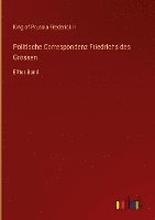 bokomslag Politische Correspondenz Friedrichs des Grossen