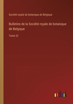 bokomslag Bulletins de la Socit royale de botanique de Belgique