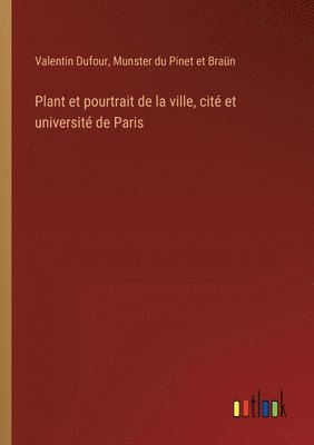 bokomslag Plant et pourtrait de la ville, cit et universit de Paris