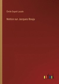bokomslag Notice sur Jacques Bouju