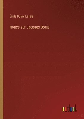 bokomslag Notice sur Jacques Bouju