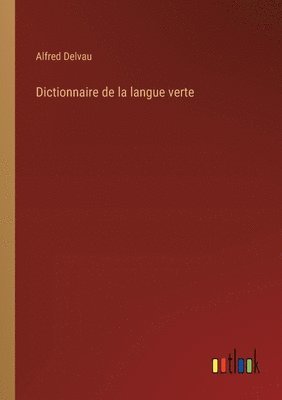 Dictionnaire de la langue verte